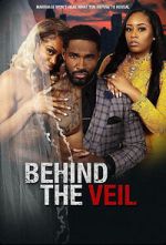 Watch Behind the Veil 123movies
