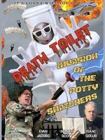 Watch Death Toilet 5: Invasion of the Potty Snatchers 123movies