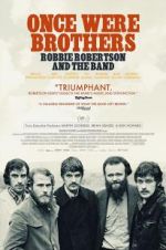 Watch Once Were Brothers: Robbie Robertson and the Band 123movies