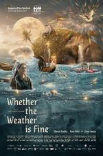 Watch Whether the Weather Is Fine 123movies