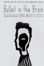 Watch Bullet in the Brain 123movies