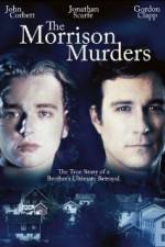 Watch The Morrison Murders Based on a True Story 123movies