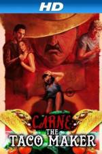 Watch Carne the Taco Maker 123movies