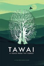 Watch Tawai: A Voice from the Forest 123movies