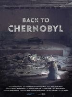 Watch Back to Chernobyl 123movies