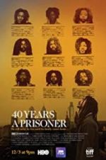 Watch 40 Years a Prisoner 123movies