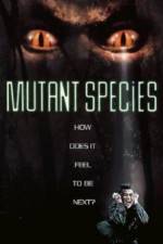 Watch Mutant Species 123movies