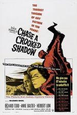 Watch Chase a Crooked Shadow 123movies