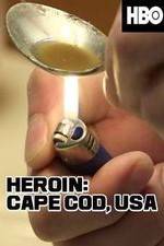 Watch HEROIN: Cape Cod, USA 123movies