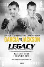 Watch Legacy FC 33 Garcia vs Jackson 123movies