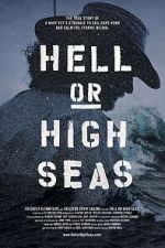 Watch Hell or High Seas 123movies
