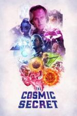 Watch The Cosmic Secret 123movies