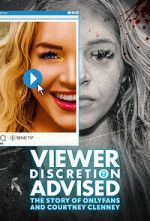 Watch Viewer Discretion Advised: The Story of OnlyFans and Courtney Clenney 123movies