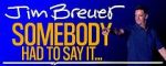 Watch Jim Breuer: Somebody Had to Say It (TV Special 2021) 123movies