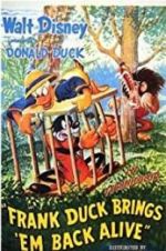 Watch Frank Duck Brings \'em Back Alive 123movies