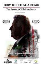 Watch How to Defuse a Bomb The Project Children Story 123movies