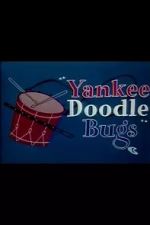 Watch Yankee Doodle Bugs (Short 1954) 123movies