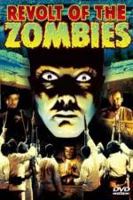 Watch Revolt of the Zombies 123movies