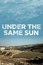 Watch Under the Same Sun 123movies