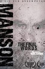 Watch Charles Manson: The Final Words 123movies