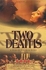 Watch Two Deaths 123movies