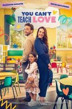 Watch You Can\'t Teach Love 123movies