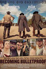 Watch Becoming Bulletproof 123movies