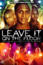 Watch Leave It on the Floor 123movies