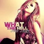 Watch Avril Lavigne: What the Hell 123movies