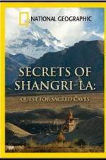 Watch National Geographic Secrets of Shangri-La: Quest for Sacred Caves 123movies