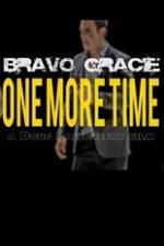 Watch Bravo Gracie : One More Time 123movies