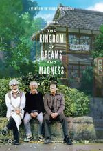 Watch The Kingdom of Dreams and Madness 123movies