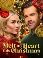 Watch Melt My Heart This Christmas 123movies