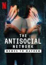 Watch The Antisocial Network: Memes to Mayhem 123movies