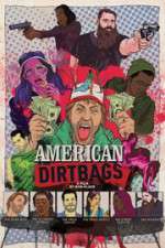Watch American Dirtbags 123movies