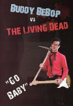 Watch Buddy BeBop vs the Living Dead 123movies