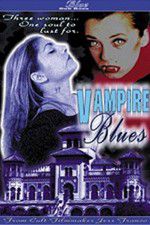 Watch Vampire Blues 123movies