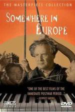 Watch Somewhere in Europe 123movies