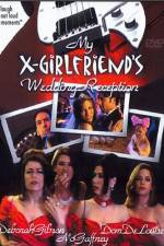 Watch My X-Girlfriend's Wedding Reception 123movies