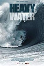 Watch Heavy Water - The Acid Drop 123movies