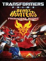 Watch Transformers Prime Beast Hunters: Predacons Rising 123movies