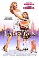 Watch Uptown Girls 123movies
