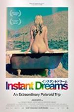 Watch Instant Dreams 123movies