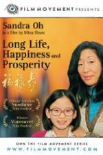 Watch Long Life, Happiness & Prosperity 123movies