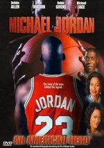 Watch Michael Jordan: An American Hero 123movies