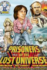 Watch Rifftrax: Prisoners of the Lost Universe 123movies