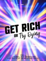 Watch Get rich or try dying (Short 2017) 123movies
