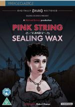 Watch Pink String and Sealing Wax 123movies