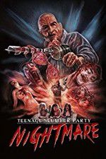 Watch Teenage Slumber Party Nightmare 123movies