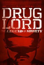 Watch Drug Lord: The Legend of Shorty 123movies